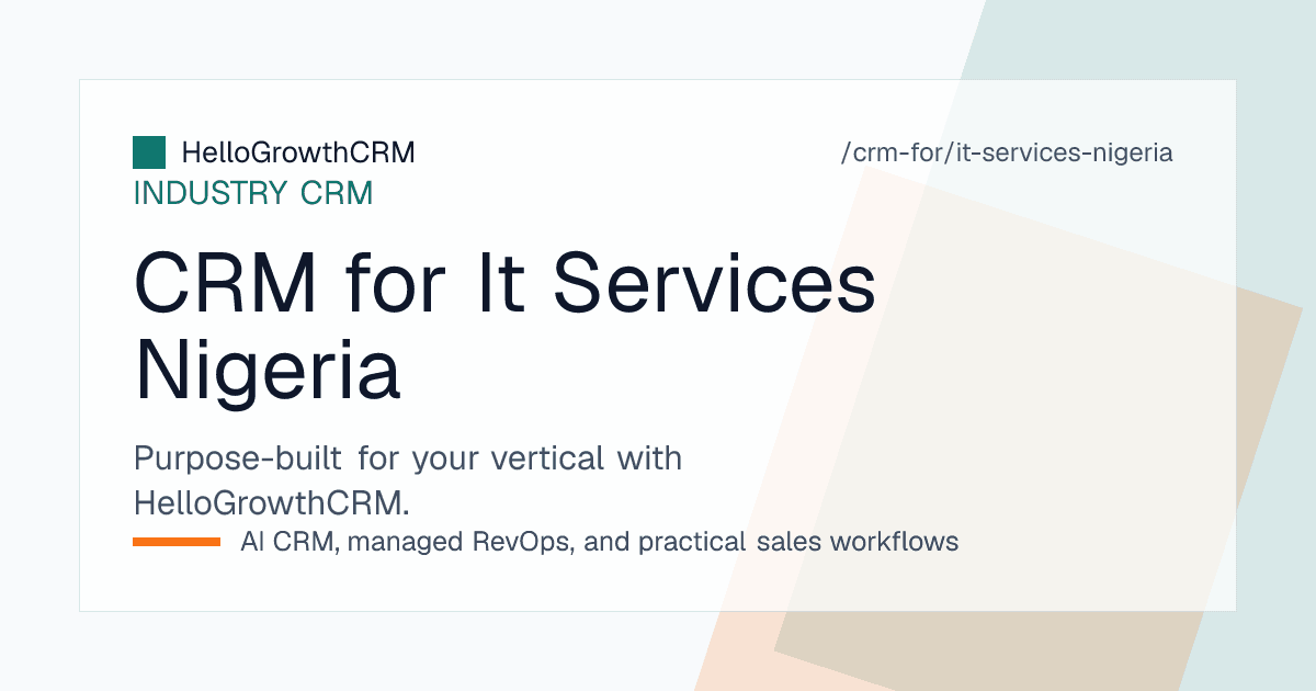 HelloGrowthCRM pipeline for a Nigerian IT services company with WhatsApp conversations, dialer calls and invoice follow-up stages
