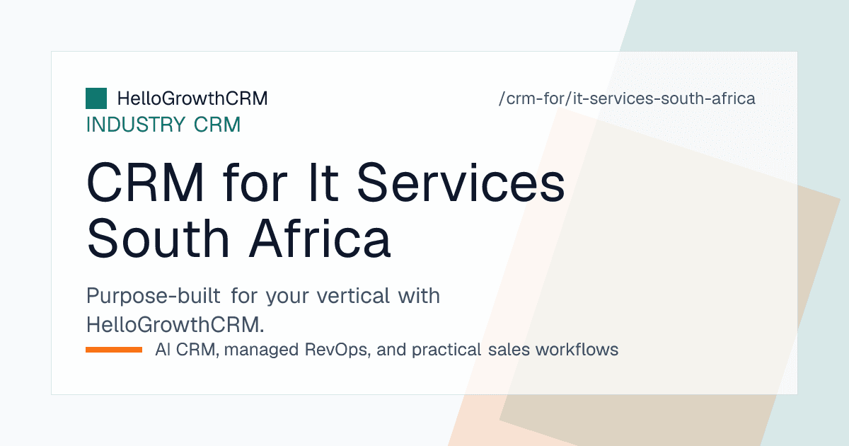 HelloGrowthCRM boards for a South African IT company showing an MSP retainer pipeline, project quotes and WhatsApp conversations