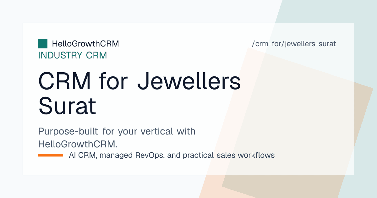 HelloGrowthCRM jewellery view showing the custom order book, memo issue register and savings scheme reminders for a Surat jeweller