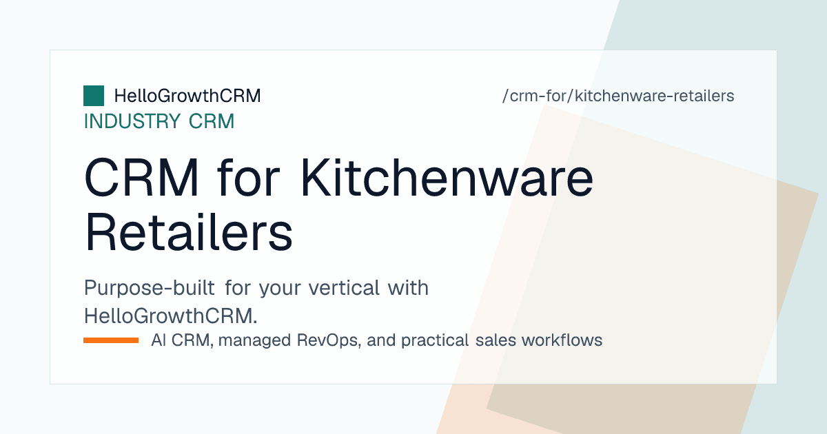 HelloGrowthCRM kitchenware dealer workspace showing HoReCa accounts, a restaurant opening project with phased delivery, replenishment cycles and AMC renewals