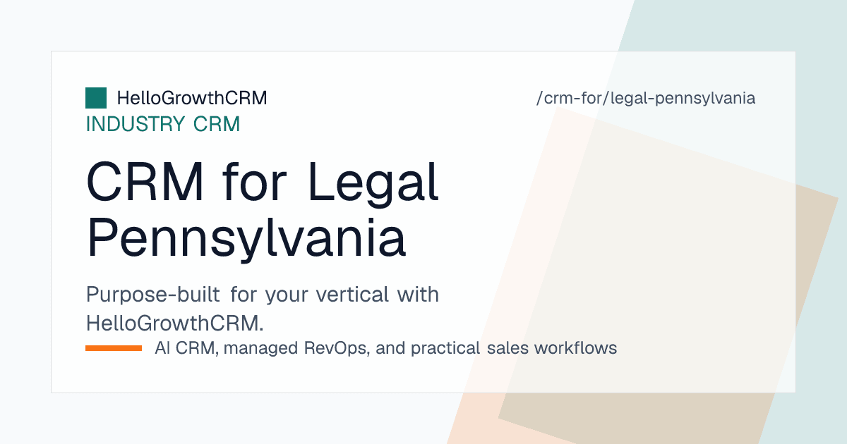 HelloGrowthCRM intake pipeline for a Pennsylvania law firm showing county routing, a conflicts stage, referral relationships and consultation scheduling