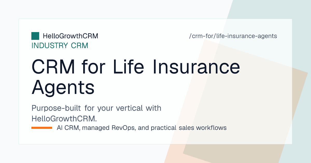HelloGrowthCRM life insurance agent CRM showing the needs-analysis pipeline, premium due calendar, persistency milestones and referral tree