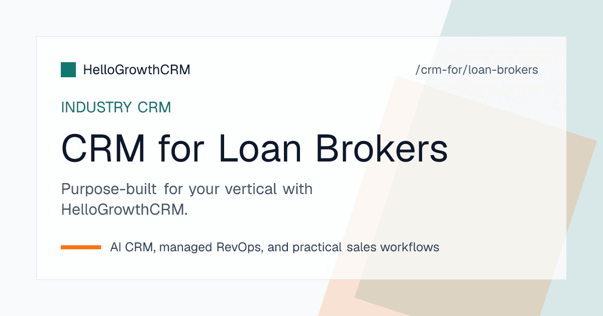 HelloGrowthCRM loan broker CRM showing the file-status pipeline across lenders, a document checklist, and payout tracking view
