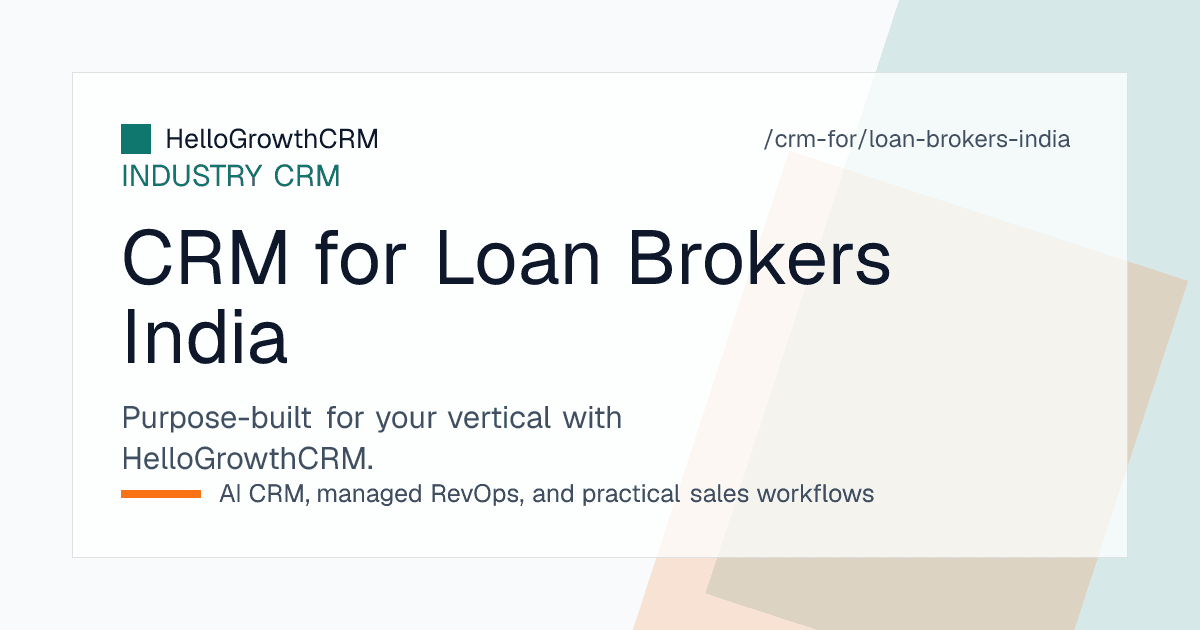 HelloGrowthCRM multi-lender file board, WhatsApp inbox and payout tracker for an Indian loan broking and DSA team