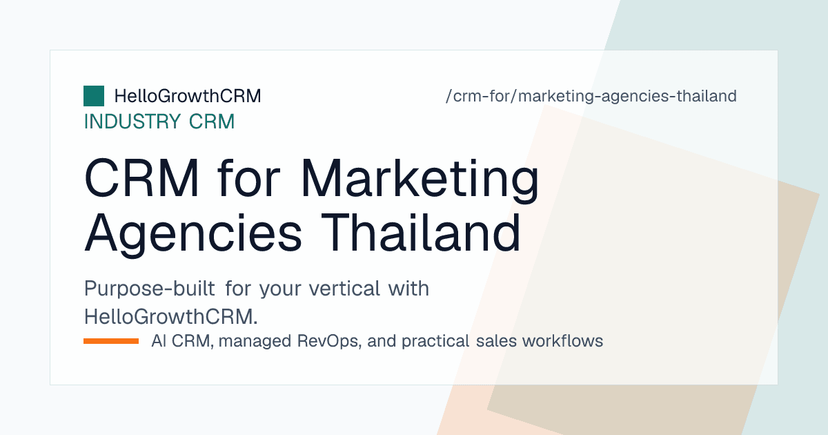 HelloGrowthCRM pipeline for a Thai marketing agency showing LINE briefs, bilingual quote stages, and retainer renewals