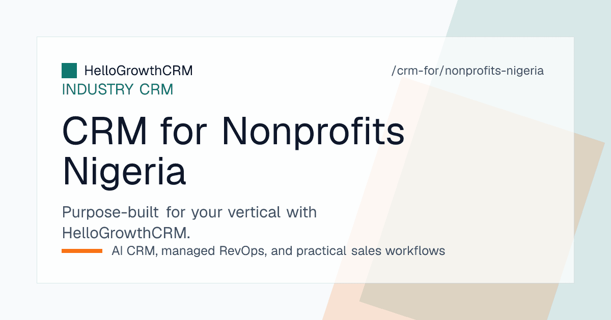 HelloGrowthCRM fundraising pipeline for a Nigerian NGO showing outstanding pledges in naira, corporate social investment stages, grant tranche dates and donor conversations