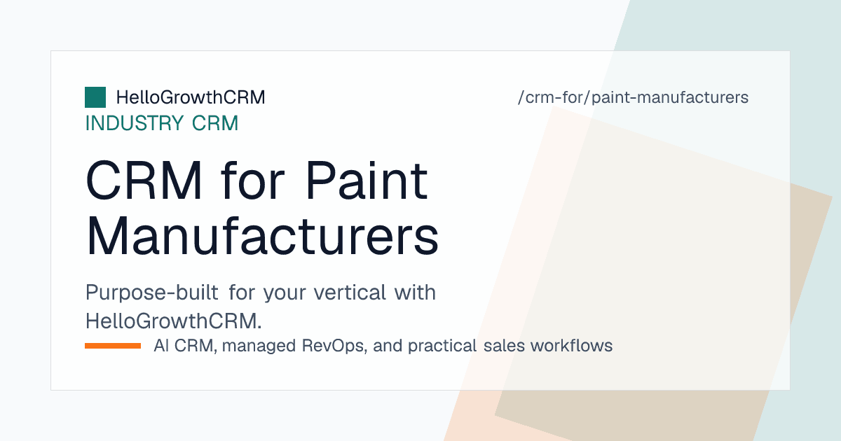 HelloGrowthCRM for paint manufacturers showing sites by construction stage, shade panel approval status, painter loyalty claims and dealer counter lifting