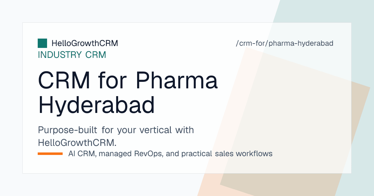 HelloGrowthCRM pharma view showing Hyderabad enquiries by molecule, sample evaluation status and audit calendar