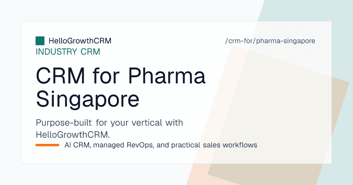 HelloGrowthCRM pipeline for a Singapore pharma distributor showing tender submissions, clinic accounts, regional partners and call-off orders