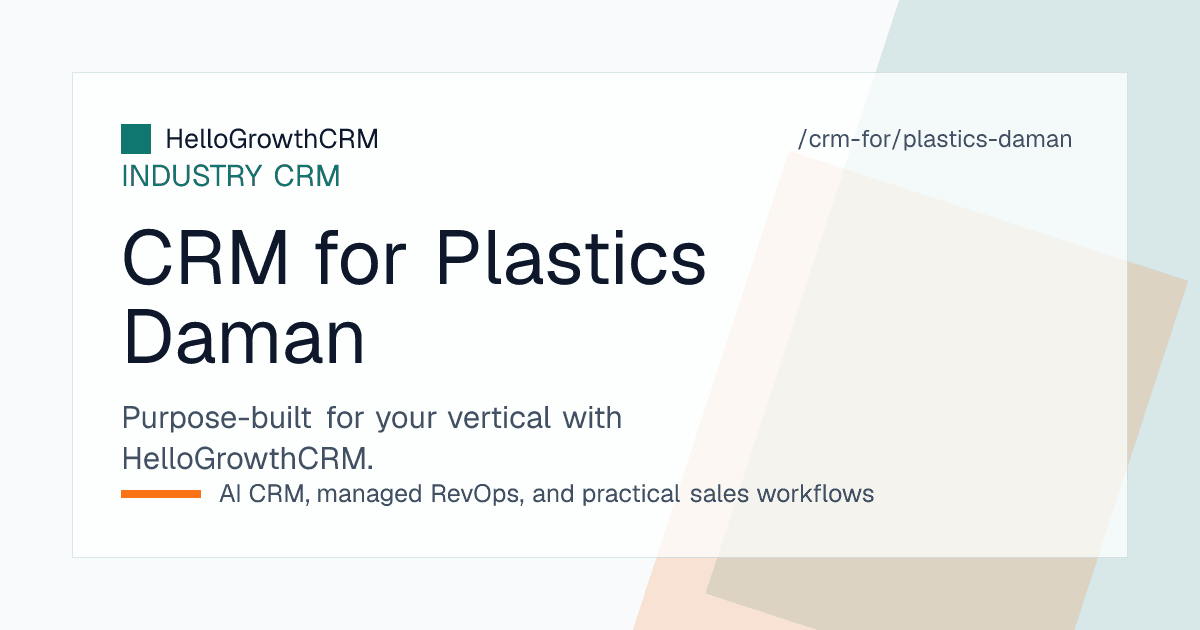HelloGrowthCRM plastics view showing RFQ pipeline, tooling development stages and job work customers for a Daman moulding unit