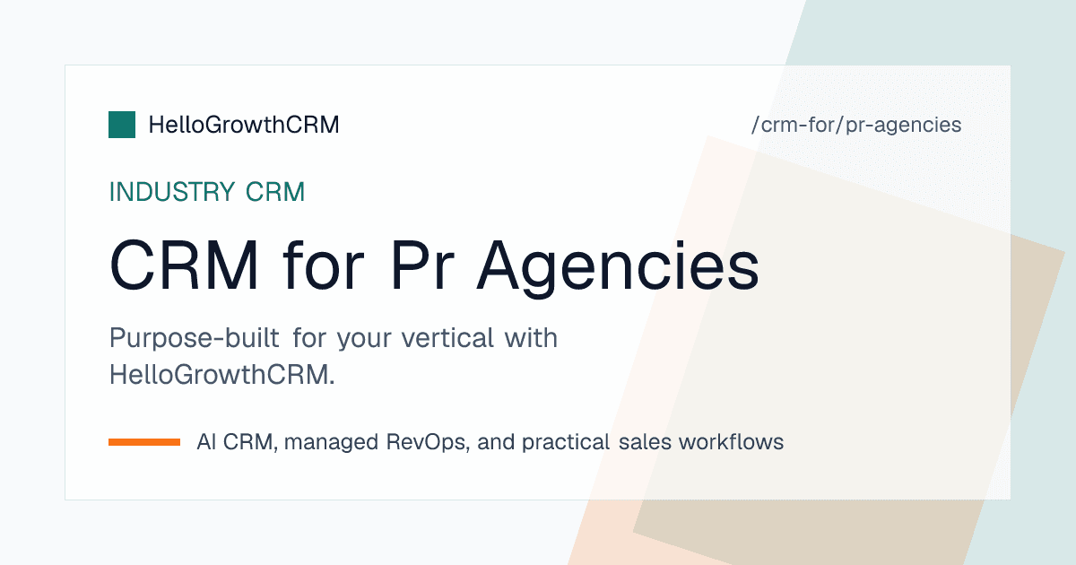 HelloGrowthCRM PR agency new business pipeline showing credentials meetings, pitch stages, mandate decision dates and retainer renewal reviews