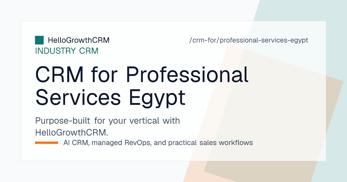 HelloGrowthCRM professional services CRM for Egyptian firms showing local and export pipelines, multi-currency proposals and milestone tracking