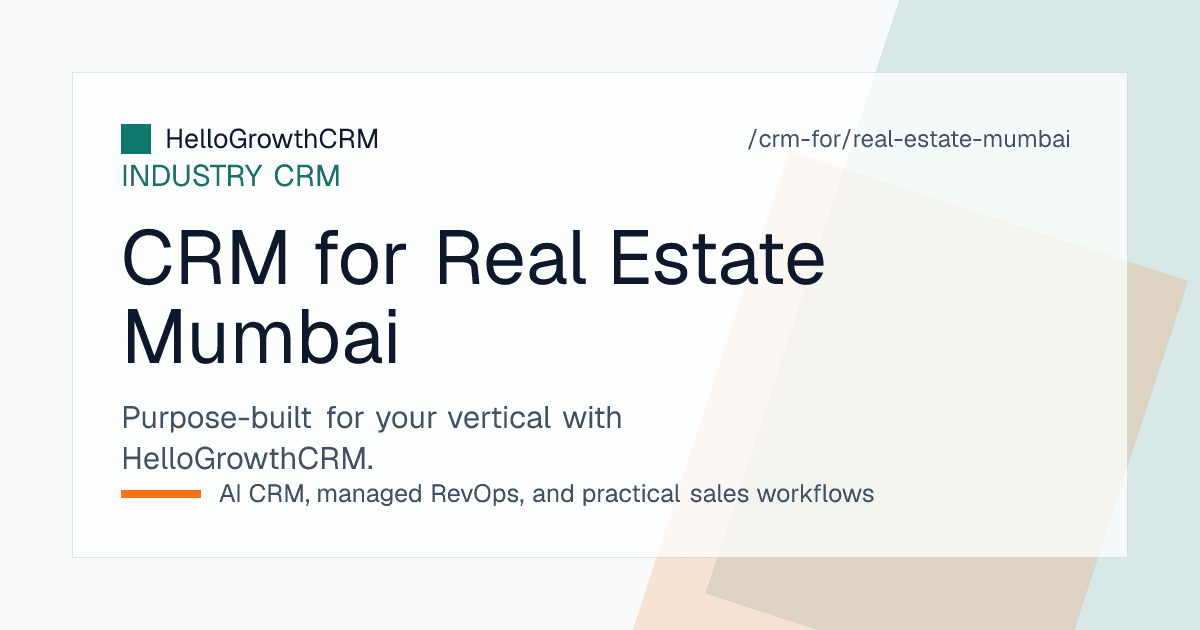 HelloGrowthCRM property view showing Mumbai micro-market enquiries, carpet-area quotes and viewing schedule across the MMR