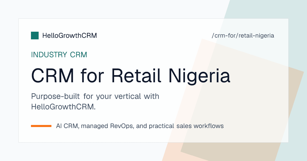 HelloGrowthCRM retail CRM for Nigeria showing Instagram and WhatsApp enquiries in one queue, payment confirmation status and rider delivery tracking