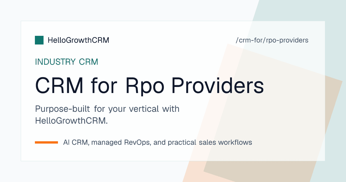 HelloGrowthCRM view for an RPO provider showing mandates by commercial model, deals held in procurement, pilot outcomes and statements of work due for renewal
