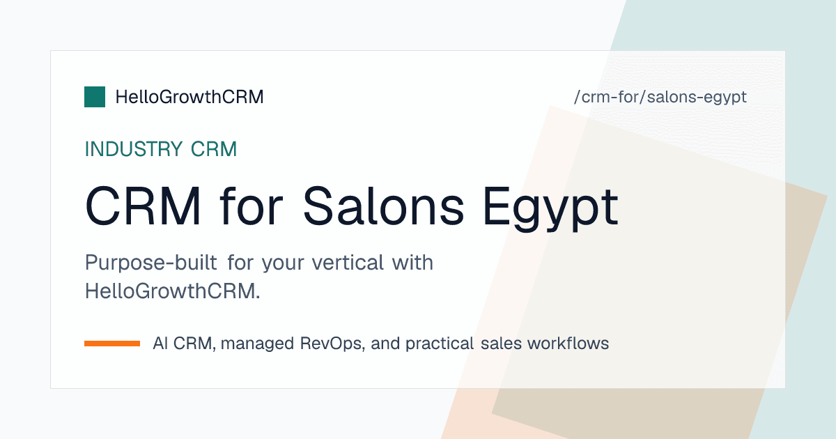 HelloGrowthCRM salon pipeline for an Egyptian salon showing Facebook and WhatsApp enquiries, bridal deposits and course session balances