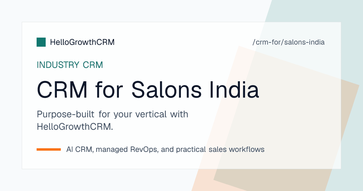 HelloGrowthCRM salon pipeline for an Indian salon showing WhatsApp bookings, membership balances, bridal advances and rebooking reminders