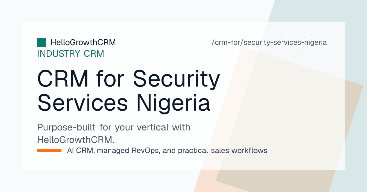 HelloGrowthCRM pipeline for a Nigerian security company showing enquiry sources, survey stages, naira proposals and collection follow-up