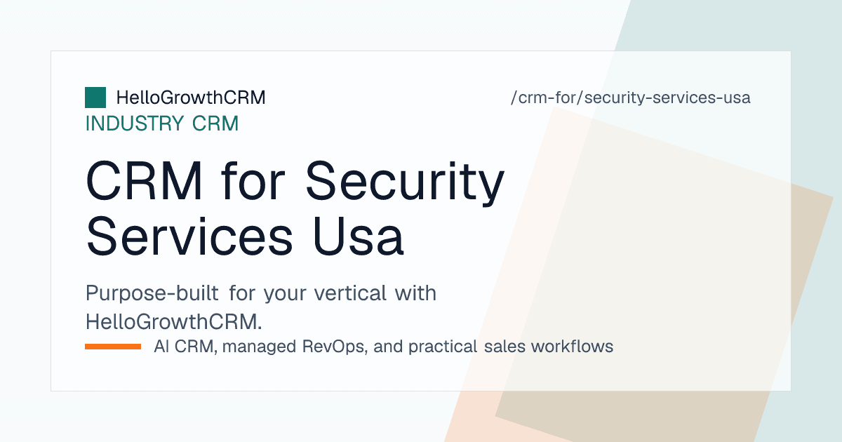 HelloGrowthCRM pipeline for a US security services company showing RFP tracking, site walk scheduling, proposal stages and contract renewals