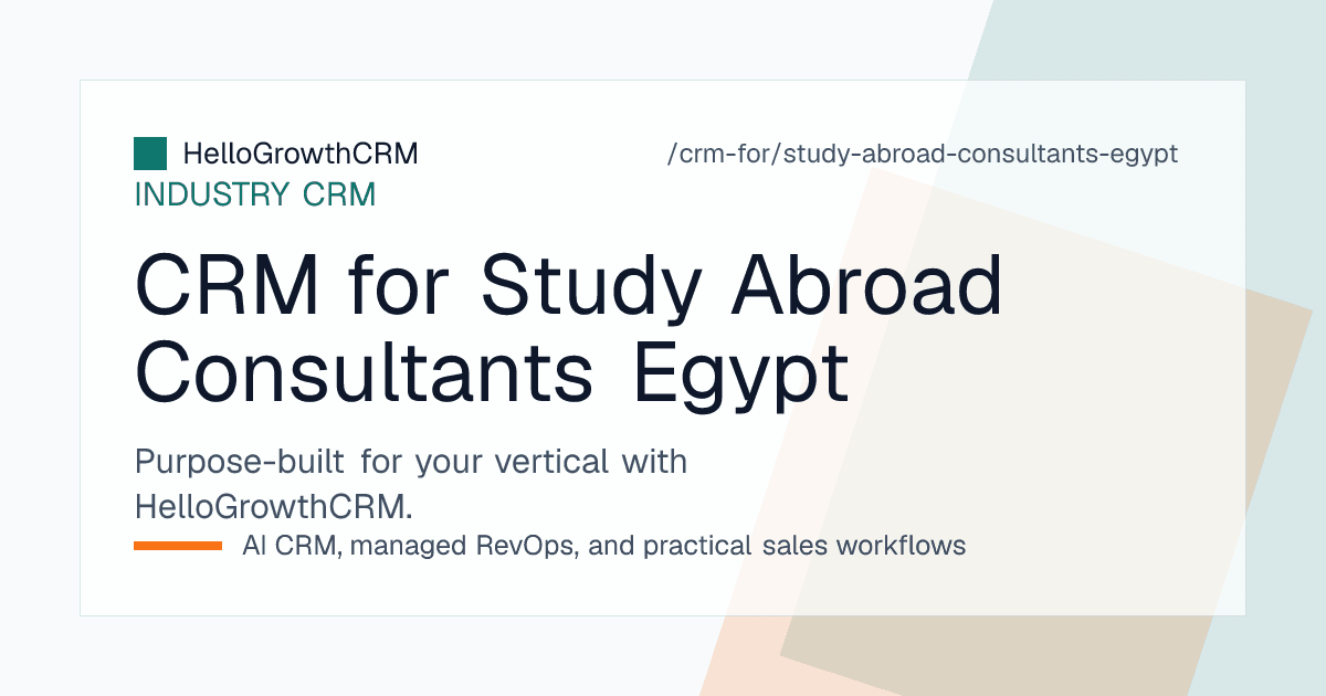 HelloGrowthCRM board for an Egyptian education consultancy showing social enquiries, document checklists and instalment tracking