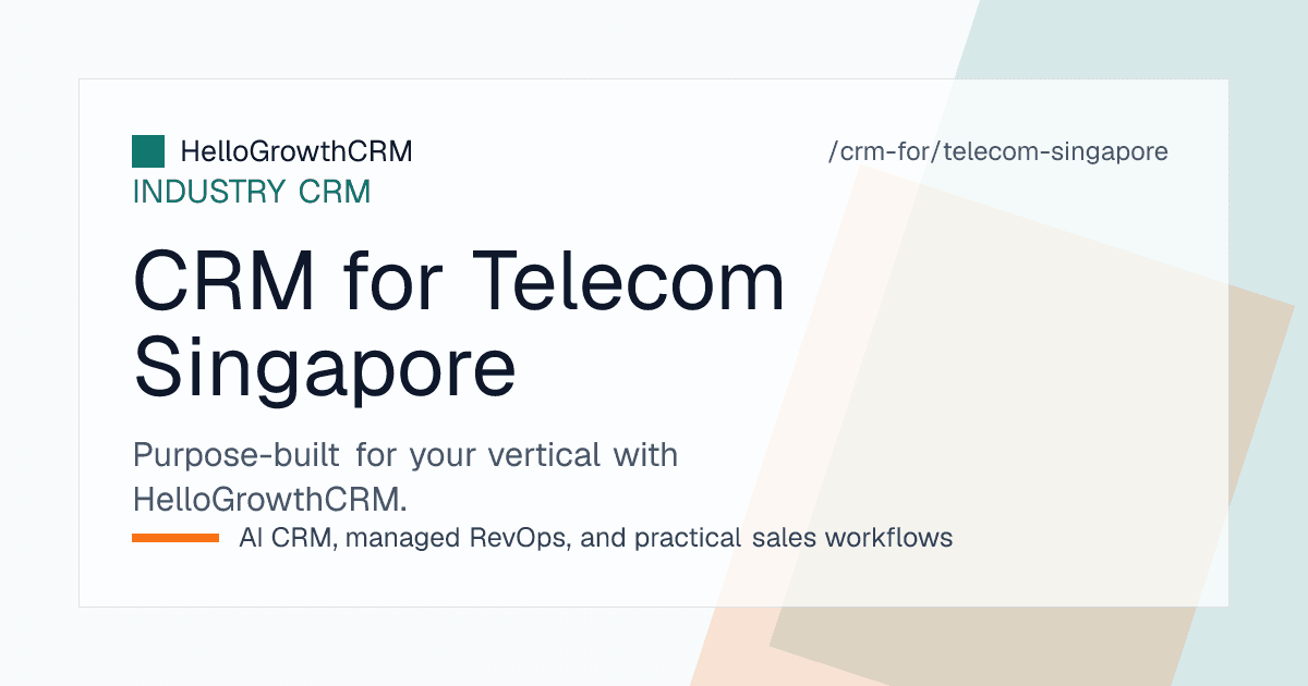 HelloGrowthCRM pipeline for a Singapore telecom provider showing building readiness, tender stages, rollout tracking and renewals