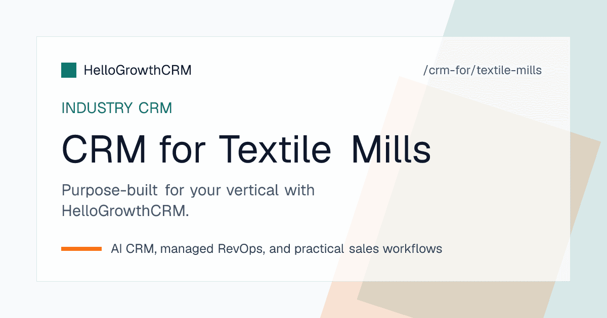 HelloGrowthCRM textile mill view showing live count-wise offers with validity dates, samples awaiting shade approval and the order book by delivery month
