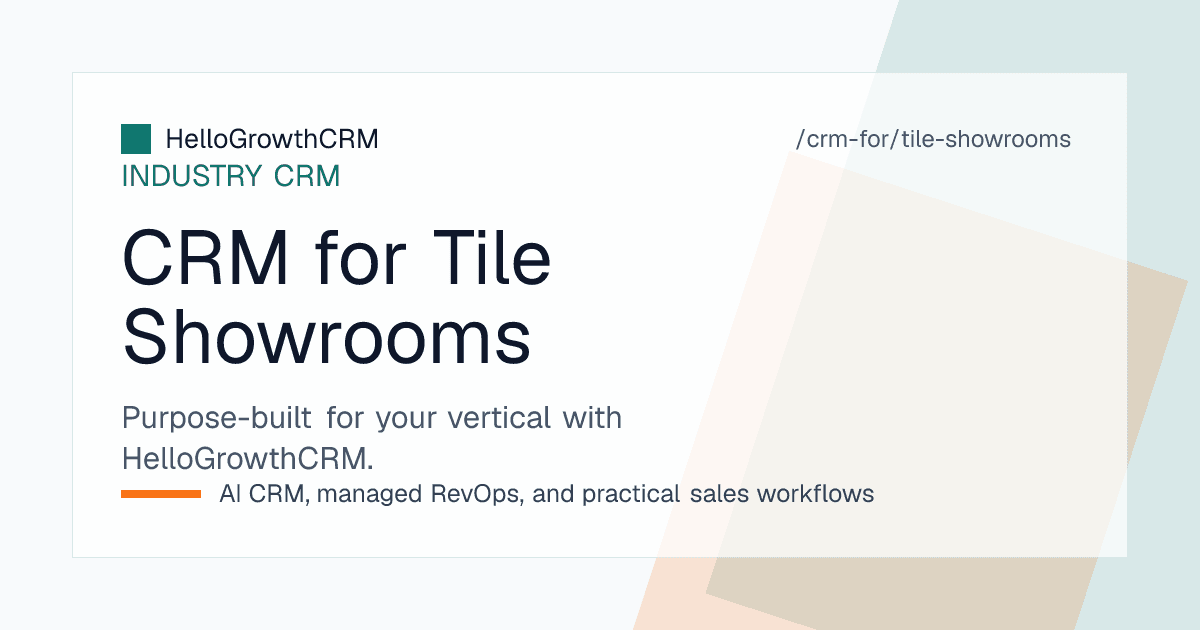 HelloGrowthCRM tile showroom workspace showing site selections with area schedules, the sample issue register, batch records and phased delivery plan