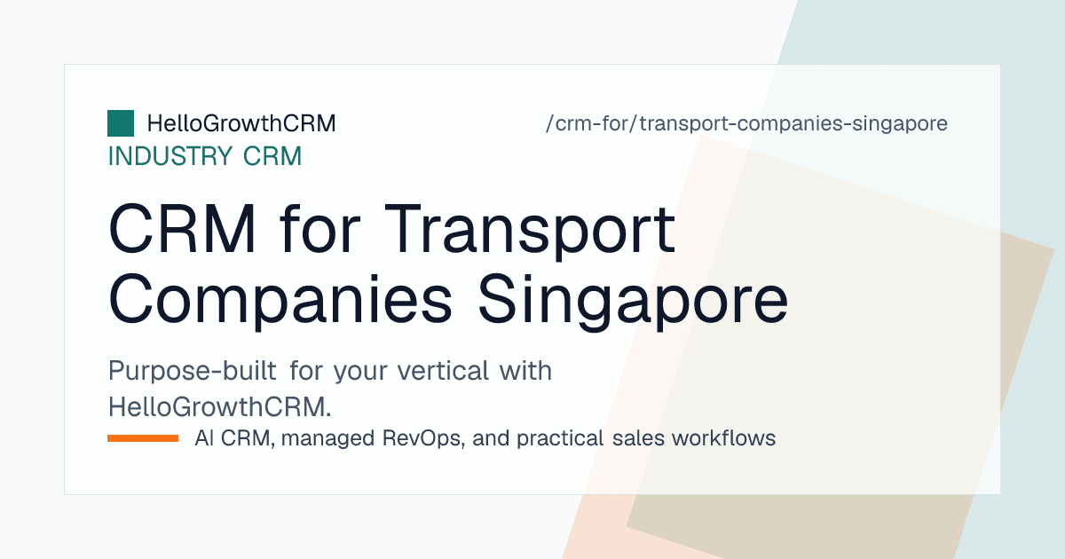 HelloGrowthCRM forwarder account board, haulage rate quotation list and annual RFQ pipeline for a Singapore transport company