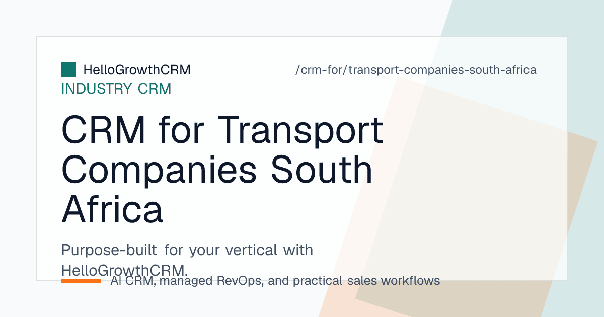 HelloGrowthCRM shipper account board, corridor rate quotation list and tender submission pipeline for a South African transport company