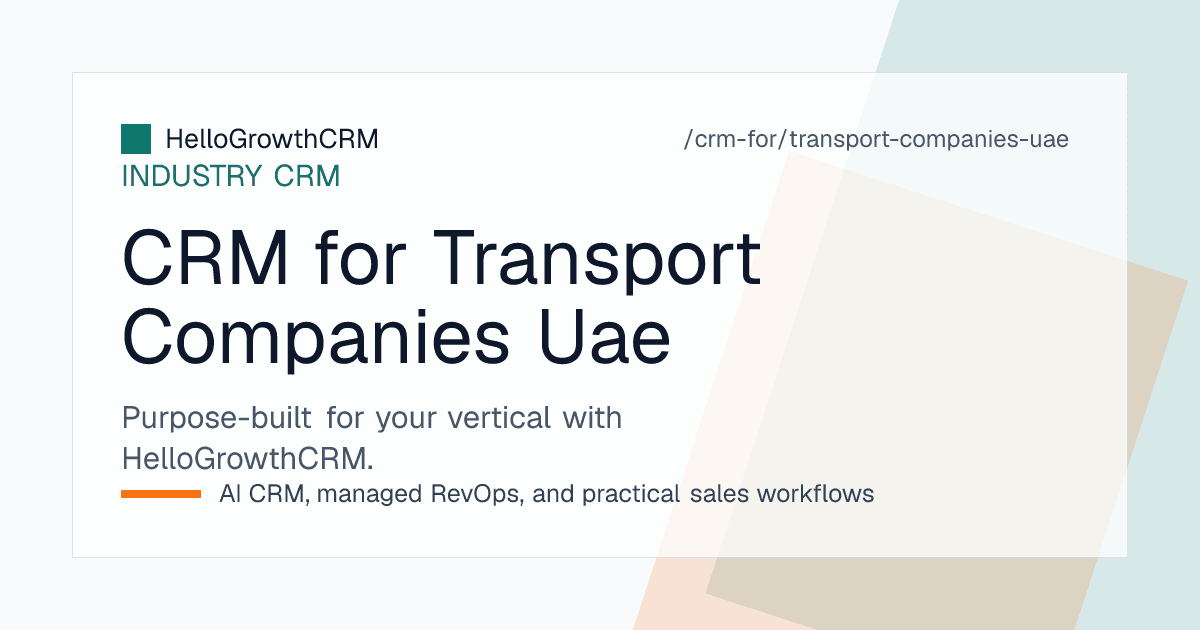 HelloGrowthCRM customer account board, rate quotation list and vendor pre-qualification tracker for a UAE transport and logistics company