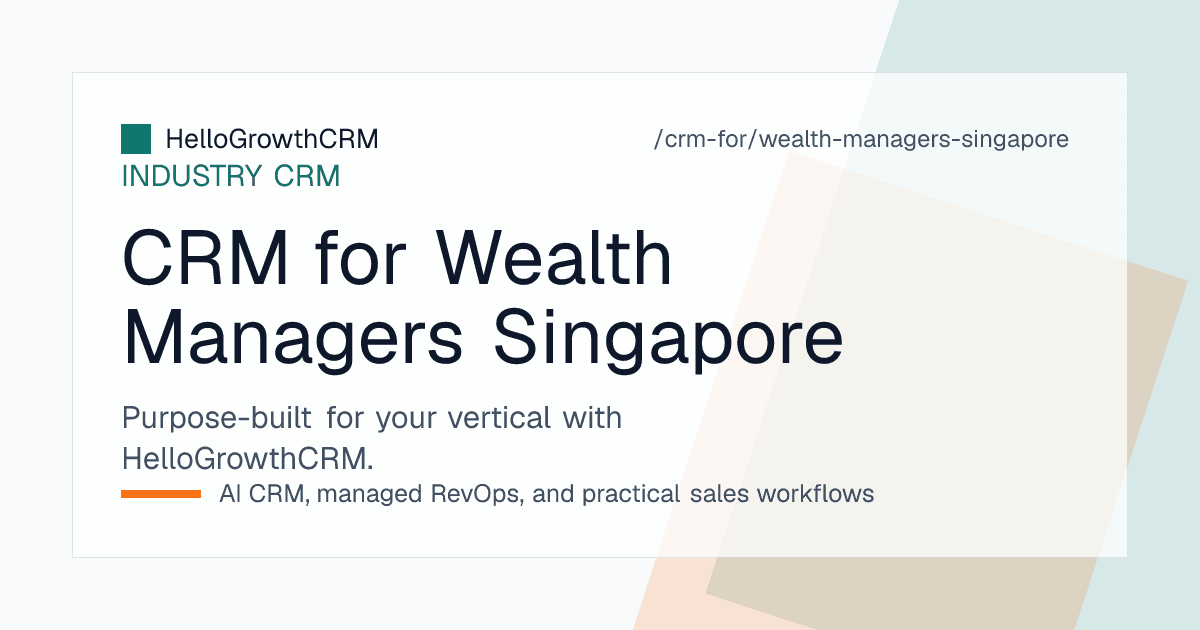 HelloGrowthCRM wealth manager view for Singapore showing introducer tracking, cross border client context and a review calendar