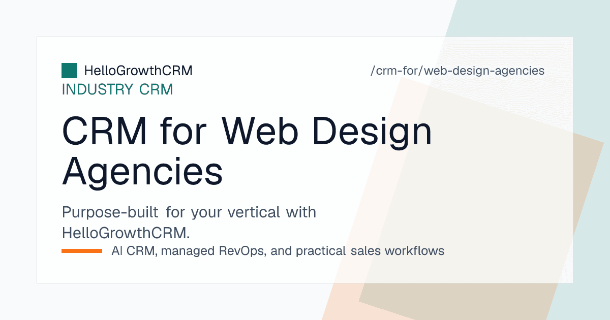 HelloGrowthCRM web design agency pipeline showing proposal stages, ageing alerts and AMC renewal calendar