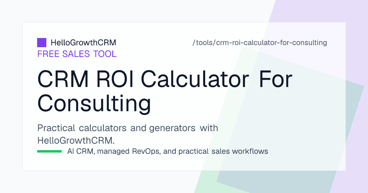 Consulting CRM ROI worksheet listing levers such as dormant client reactivation, bench days, proposal turnaround and repeat engagement rate
