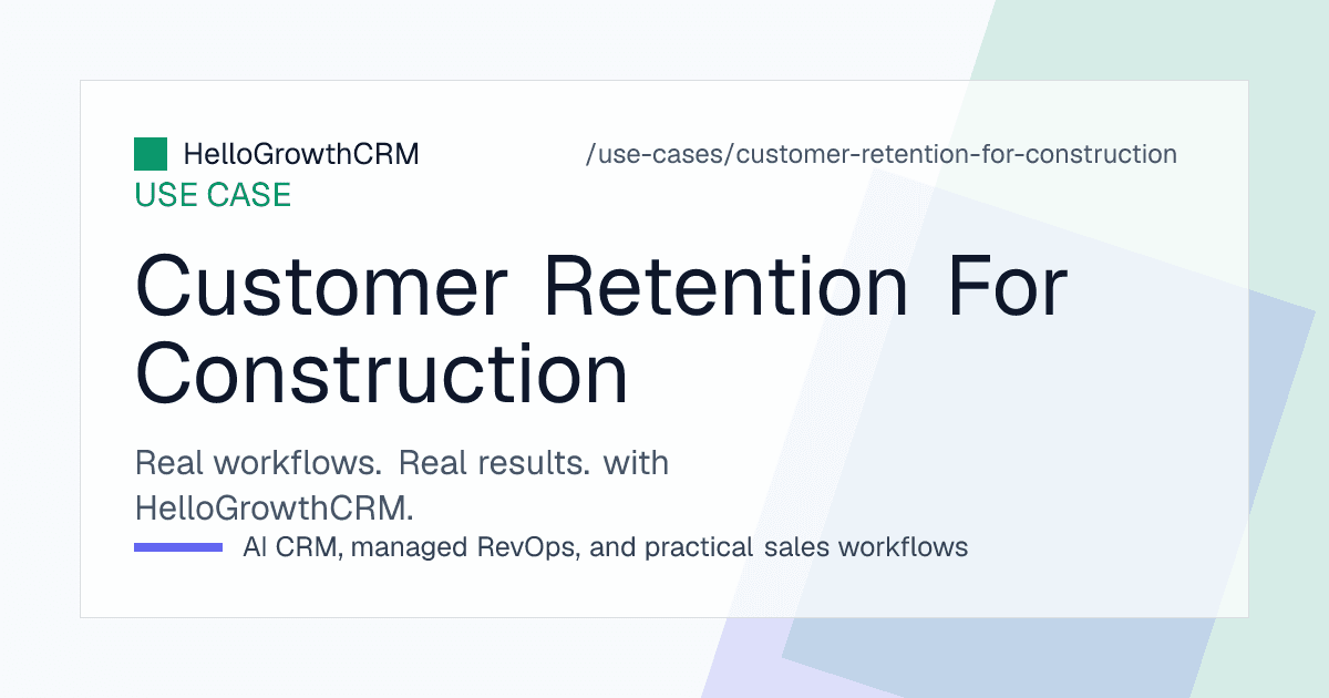 HelloGrowthCRM construction retention view showing client accounts with completed projects, open snags by age, defect liability expiry dates and AMC renewal tasks