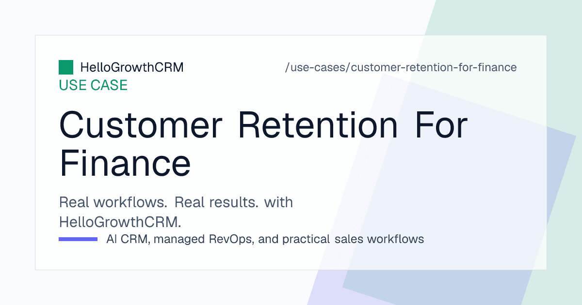 HelloGrowthCRM finance retention view showing renewals due, maturities approaching and clients flagged for attrition risk