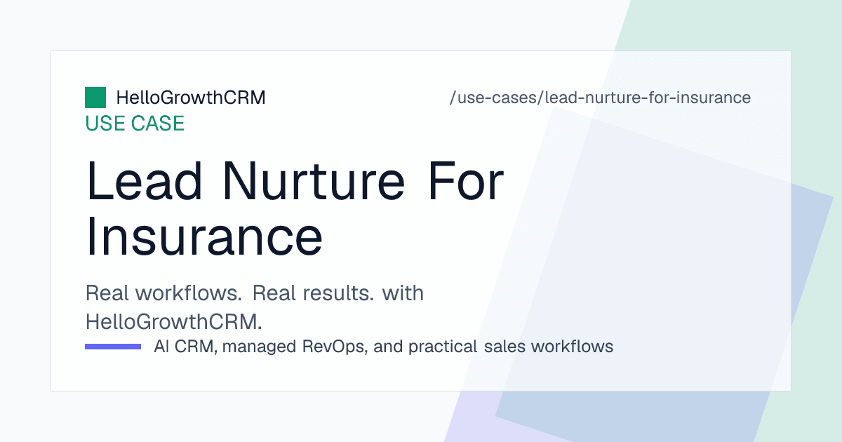 HelloGrowthCRM insurance view showing advisor enquiry queues, quote validity reminders, pending requirement ageing and proposal to issuance tracking