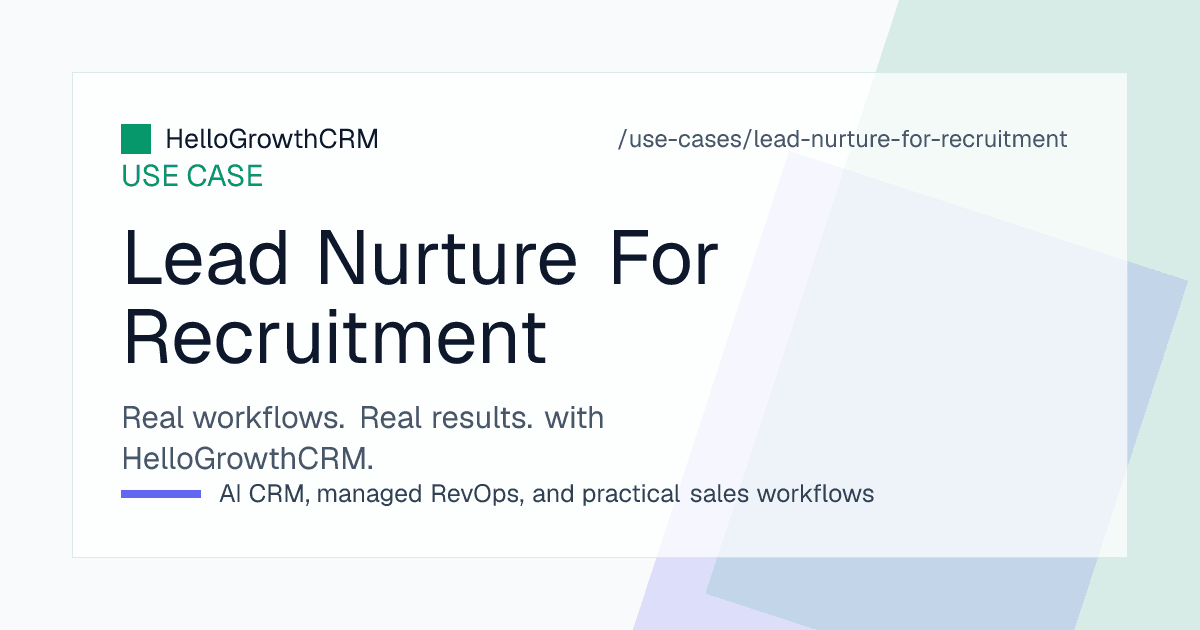 HelloGrowthCRM recruitment nurture view showing client accounts with mandate history, hiring cycle months, lapsed client alerts and business development call list