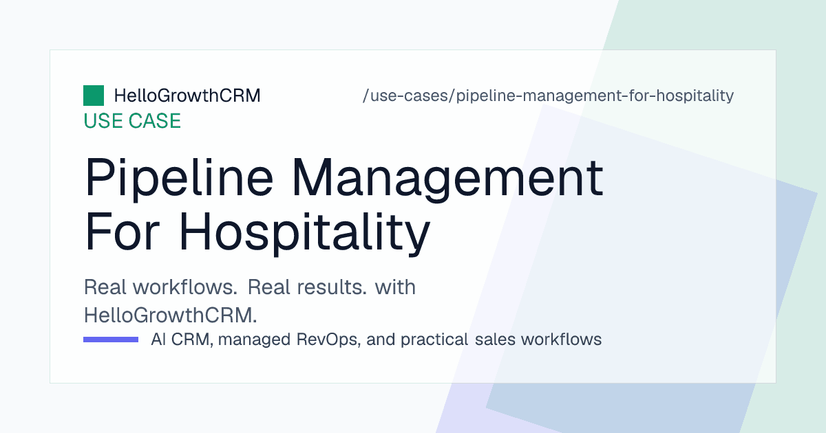 HelloGrowthCRM hospitality view showing banquet enquiries by date, tentative holds with release dates, site inspection stages and corporate room night production