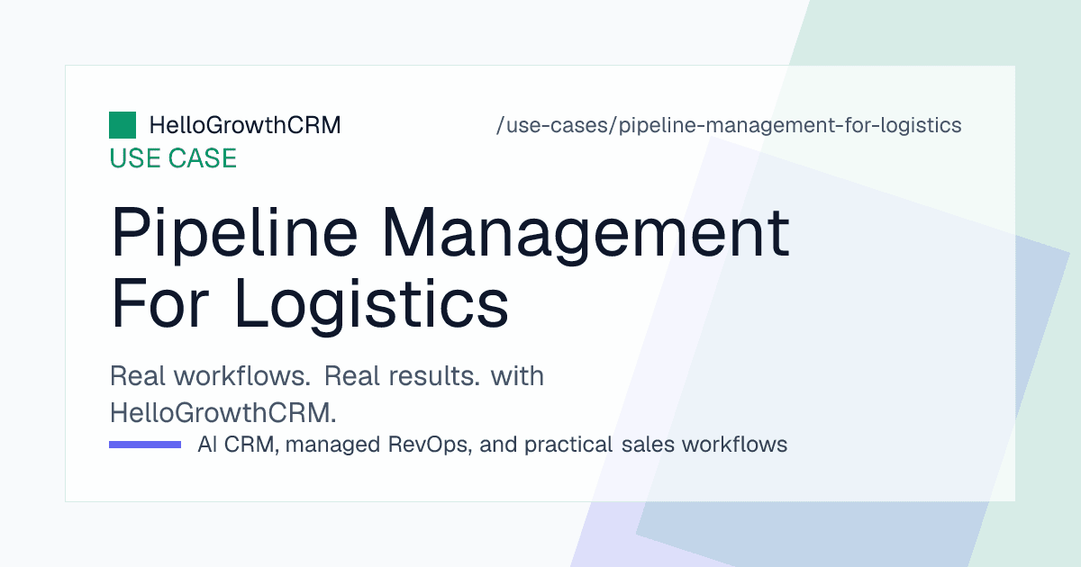 HelloGrowthCRM logistics view showing lane level enquiries, quotation turnaround and validity, trial shipment stages and committed against actual volume by account