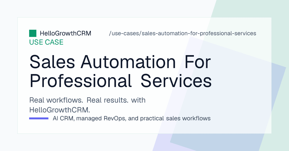 HelloGrowthCRM pipeline for a professional services firm showing proposals awaiting follow-up, upcoming retainer renewals and dormant client alerts