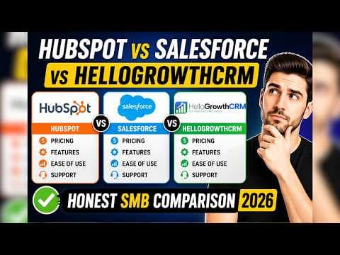 YouTube thumbnail — HubSpot vs Salesforce vs HelloGrowthCRM  Honest SMB Comparison 2026